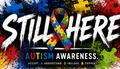 autism awareness still here shirt